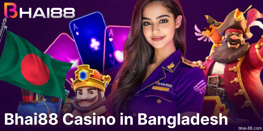 Bhai88 Casino available for players from Bangladesh