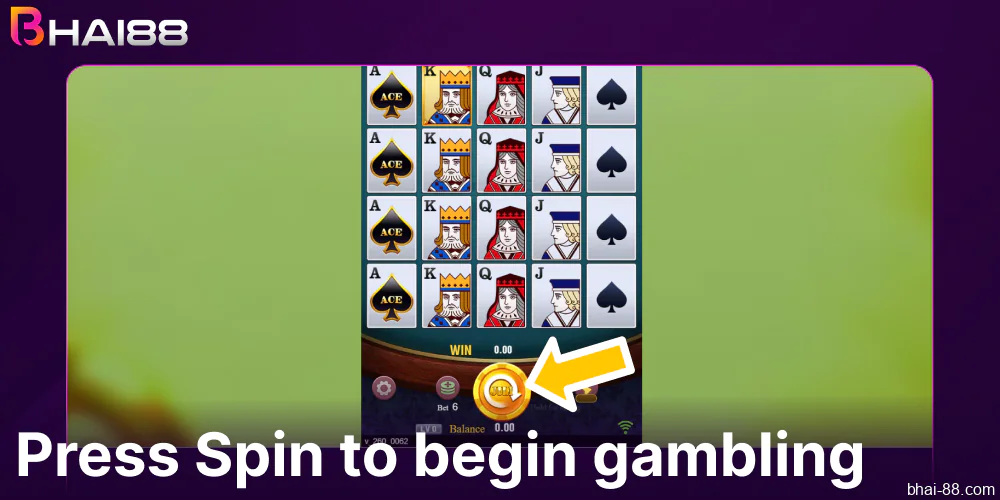 Press Spin to begin gambling on Bhai88