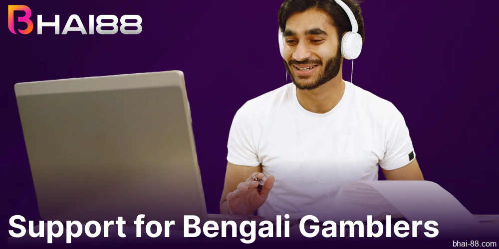Bhai88 customer support services available for players form Bangladesh