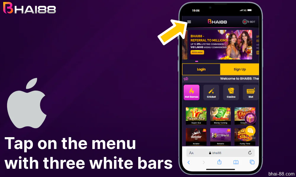 Tap on the menu with three white bars on Bhai88